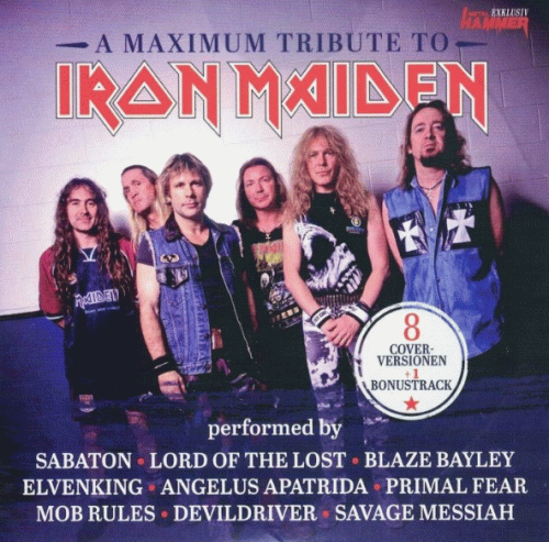 Iron Maiden (UK-1) : A Maximum Tribute to Iron Maiden